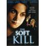 Soft Kill - Soft Kill [US-Version, Regio 1]