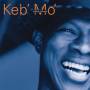 Keb Mo - Slow Down