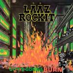 Laaz Rockit - City's Gonna Burn (CD)