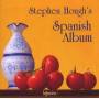 Stephen Hough - Spanish Album