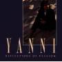 Yanni - REFLECTIONS OF PASSION