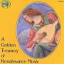 Fretwork / Musica Antiqua / Musica Secreta - A Golden Treasury of Renaissance