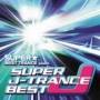 Super Best Trance Presents Super J-tranc / Var - Super Best Trance Presents Super J-tranc / Var