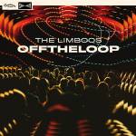 The Limboos - Off the Loop