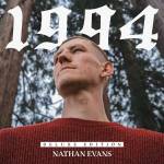 Nathan Evans - 1994 (Deluxe CD)