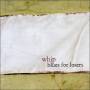 Whip - Blues For Losers