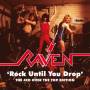 Raven - Rock Until You Drop - The 4CD over the Top Edition