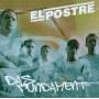 El Postre - Das Fundament