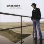 mark Huff - Feels Like California