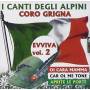 V / A - I Canti Degli Alpini Evviva Vol.2 - Coro Grigna