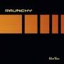 Raunchy - Velvet Noise 2019 (Orange Vinyl)