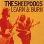 Sheepdogs - Learn & Burn