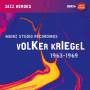 Volker Kriegel / Helmut Kampe / Dieter Matschoss / + - Volker Kriegel-Mainz Studio Recordings