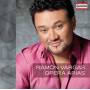 Ramon Vargas - Opernarien
