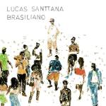 Lucas Santtana - Brasiliano