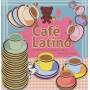 Various - Cafe Latino
