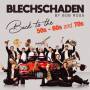Blechschaden - Back to the 50s-60s and 70s-THE NUMBER ONE HIT