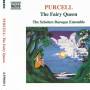 The Scholars Baroque Ensemble - The Fairy Queen