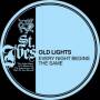 Old Lights - Every Night Begins The Same