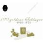 Various - 100 goldene Schlager (1930-55)