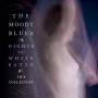 Moody Blues - Nights In White Satin
