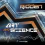 Ridden - Art & Science