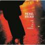 Michael Brecker - Time Is Of The Essence