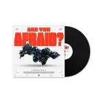 Chaosbay - ARE YOU AFRAID? (Black LP)