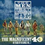 Men They Couldn't Hang - The Magnificent 40 Vol. 2