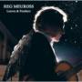 Reg Meuross - Leaves & Feathers