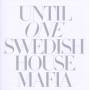 Swedish House Mafia - Until One