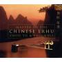 Zhou Yu & Ensemble - Master Of The Chinese Erhu