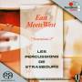 Les Percussions De Strasbourg - East Meets West-Extensions 2