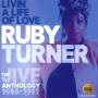 Ruby Turner - Livin A Life Of Love-The Jive Anthology 1986-91