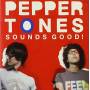 Peppertones - Sounds Good