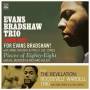 Evans Bradshaw / Roosevelt Trio Wardell - Evans Bradshaw Trio+..