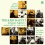 Trigger All-Star Seven Alpert - Trigger Happy!