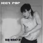 Iggy Pop - Shot Myself Up (LP+7)