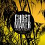 Ghostmaker - Aloha From The Dark Sores