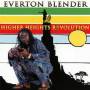 Everton Blender - Higher Heights Revolution