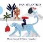 Diana Baroni / Simon Drappier - Pan Atlantico