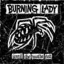 Burning Lady - Until The Walls Fall