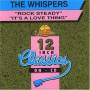 Whispers - Rock Steady/it's A Love Thing