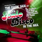 Various - The Dark Side Of Italo Disco In The Mix