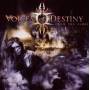 Voices Of Destiny - From The Ashes