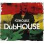 Icehouse - Dubhouse: Live