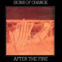 After The Fire - Signs Of Change