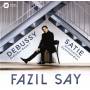 Fazil Say - Preludes, Gymnopedies, Gnossiennes