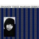 Emahoy Tsege Mariam Gebru - EMAHOY TSEGE MARIAM GEBRU (Purple Vinyl)