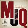 Manhattan Jazz Quintet - Special Edition Of Mjq-the 30th Anniversary
